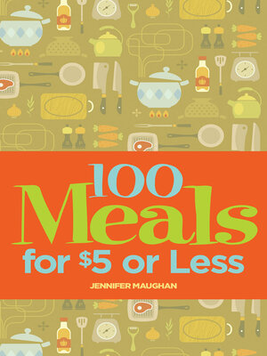 cover image of 100 Meals for $5 or Less